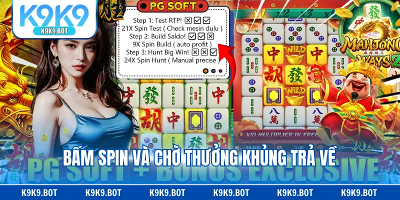 Bấm Spin và chờ thưởng khủng trả về